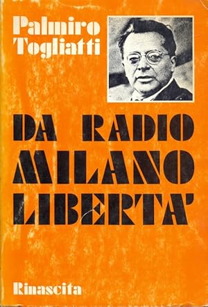 Bild des Verkufers fr Da Radio Milano Liberta' zum Verkauf von Librodifaccia