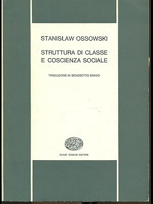 Seller image for Struttura di classe e coscienza sociale for sale by Librodifaccia