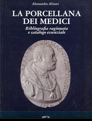 Bild des Verkufers fr La porcellana dei Medici zum Verkauf von Librodifaccia