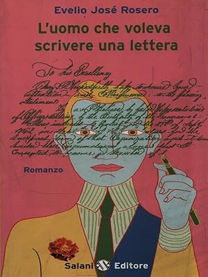 Image du vendeur pour L'uomo che voleva scrivere una lettera mis en vente par Librodifaccia