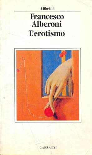 Image du vendeur pour L'erotismo mis en vente par Librodifaccia