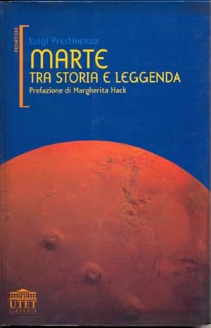 Image du vendeur pour Marte tra storia e leggenda mis en vente par Librodifaccia