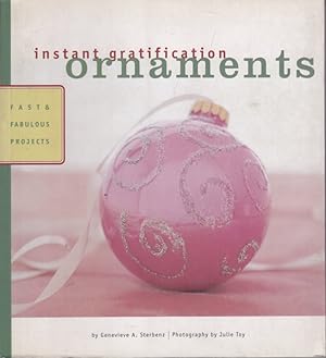 Seller image for Instant gratification ornaments for sale by Librodifaccia