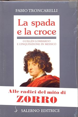 Bild des Verkufers fr La spada e la croce zum Verkauf von Librodifaccia