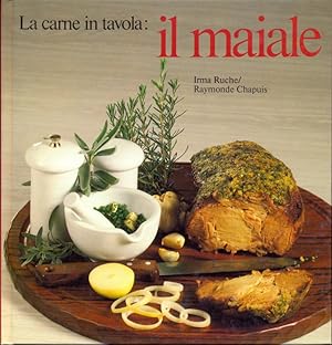 Bild des Verkufers fr La carne in tavola: il maiale zum Verkauf von Librodifaccia