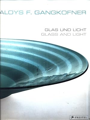 Glas und licht - Glass and light