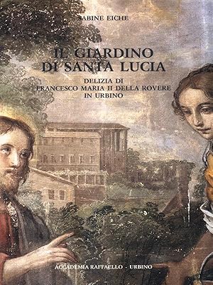 Bild des Verkufers fr Il giardino di Santa Lucia zum Verkauf von Librodifaccia