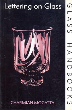 Image du vendeur pour Lettering on glass - Glass handbooks mis en vente par Librodifaccia