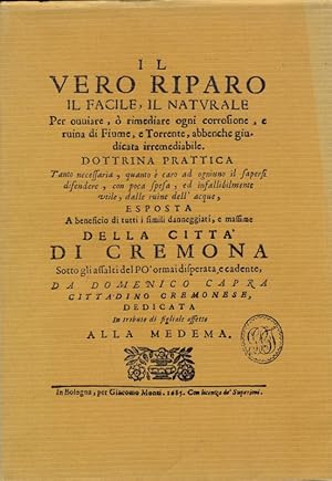 Immagine del venditore per Il vero riparo. Il facile, il naturale per ovviare alle ruine di fiumi e torrenti venduto da Librodifaccia