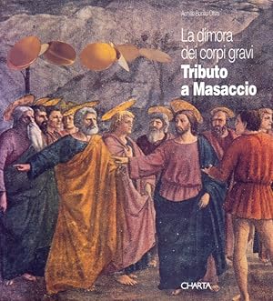 Immagine del venditore per Tributo a Masaccio - La dimora dei corpi gravi venduto da Librodifaccia