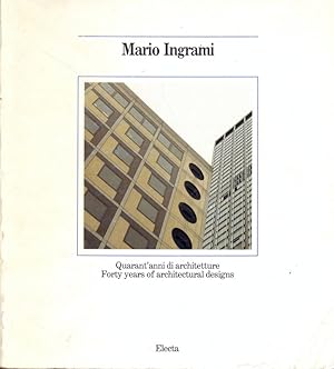 Bild des Verkufers fr Mario Ingrami - Quarant'anni di architetture zum Verkauf von Librodifaccia