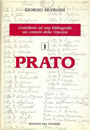 Bild des Verkufers fr Prato - contributo ad una bibliografia dei comuni della Toscana zum Verkauf von Librodifaccia