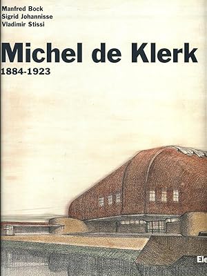 Michel de Klerk 1884 - 1923