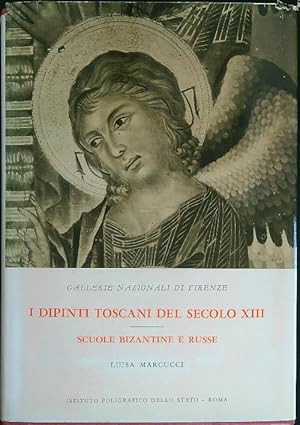 Seller image for I dipinti toscani del secolo XIII - Scuole bizantine e russe for sale by Librodifaccia