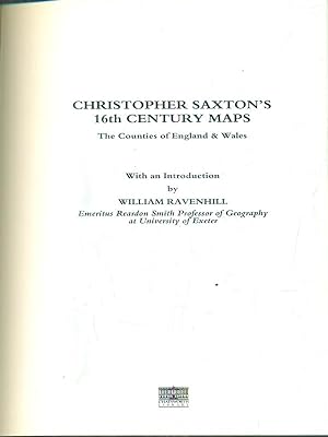 Bild des Verkufers fr Christopher Saxton's 16th Century Maps. The Counties of England & Wales zum Verkauf von Librodifaccia