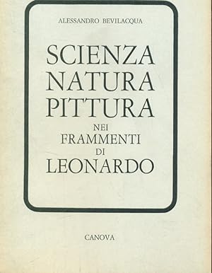 Bild des Verkufers fr Scienza, natura, pittura nei frammenti di Leonardo zum Verkauf von Librodifaccia
