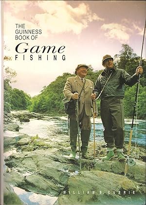 Bild des Verkufers fr THE GUINNESS BOOK OF GAME FISHING. By William B. Currie. zum Verkauf von Coch-y-Bonddu Books Ltd