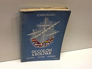 Bild des Verkufers fr DE COLON A BOLIVAR MANZANARES ALEJANDRO 1958 zum Verkauf von LIBRERIA ANTICUARIA SANZ