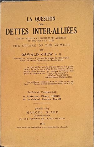 La question des dettes inter-alliées, études réunies et publiées en Amérique en 1928, par Oswald ...