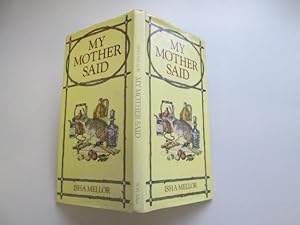 Seller image for My Mother Said for sale by Goldstone Rare Books