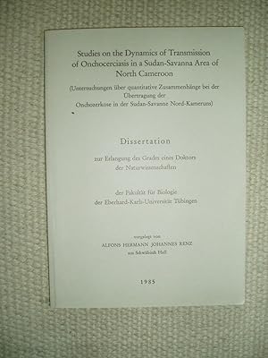 Immagine del venditore per Studies on the Dynamics of Transmission of Onchocerciasis in a Sudan-savanna Area of North Cameroon venduto da Expatriate Bookshop of Denmark