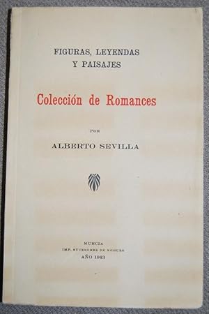 Imagen del vendedor de FIGURAS, LEYENDAS Y PAISAJES. COLECCION DE ROMANCES a la venta por Fbula Libros (Librera Jimnez-Bravo)