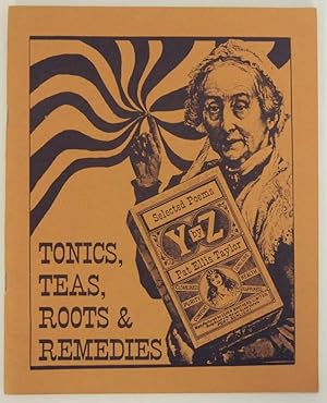 Image du vendeur pour Tonics, Teas, Roots & Remedies mis en vente par Jeff Hirsch Books, ABAA