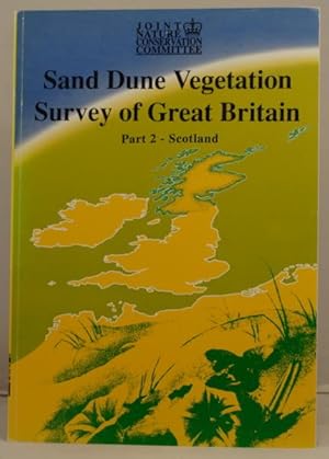 Sand Dune Vegetation Survey of Great Britain: A nationalinventory. Part 11: Scotland.