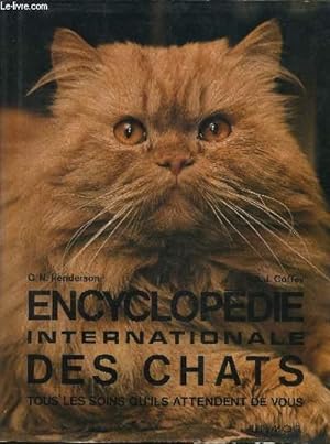 Seller image for ENCYCLOPEDIE INTERNATIONALE DES CHATS - TOUS LES SOINS QU'ILS ATTENDENT DE VOUS for sale by Le-Livre