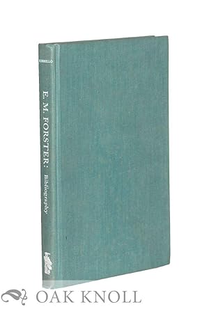 E.M. FORSTER: AN ANNOTATED BIBLIOGRAPHY OF SECONDARY MATERIALS