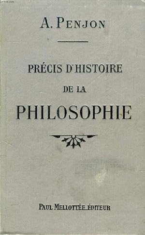 Bild des Verkufers fr PRECIS D'HISTOIRE DE LA PHILOSOPHIE zum Verkauf von Le-Livre