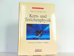 Bild des Verkufers fr Kern- und Teilchenphysik. Einfhrung, Probleme, bungen. zum Verkauf von Antiquariat Ehbrecht - Preis inkl. MwSt.