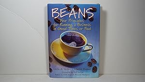 Bild des Verkufers fr Beans: Four Principles for Running a Business in Good Times or Bad zum Verkauf von Gene The Book Peddler