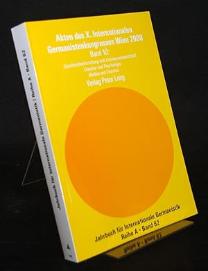 Immagine del venditore per Akten des X. [10.] Internationalen Germanistenkongresses Wien 2000. "Zeitenwende - die Germanistik auf dem Weg vom 20. ins 21. Jahrhundert". Band 10: Geschlechterforschung und Literaturwissenschaft. Literatur und Psychologie. Medien und Literatur. (= Jahrbuch fr Internationale Germanistik, Reihe A: Kongreberichte, Band 62). venduto da Antiquariat Kretzer