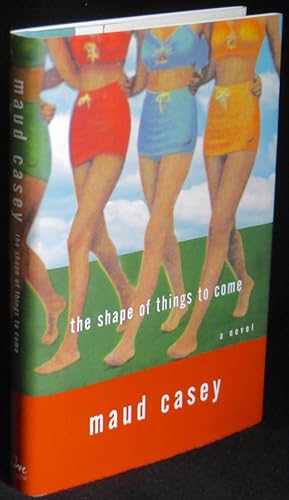 Seller image for The Shape of Things to Come: A Novel for sale by Washington Square Autographed Books