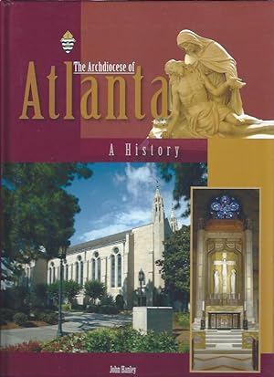 Bild des Verkufers fr The Archdiocese of Atlanta: A History zum Verkauf von The Ridge Books
