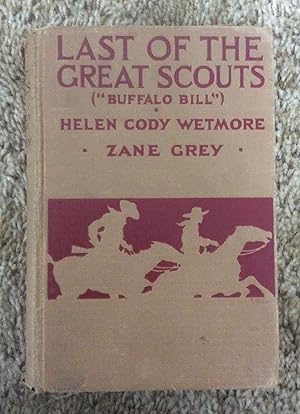 Imagen del vendedor de Last of the Great Scouts (Buffalo Bill) a la venta por Book Nook