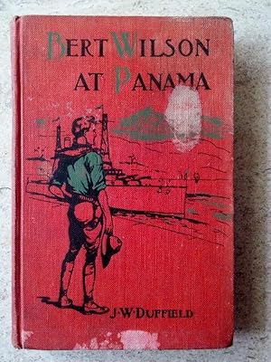 Imagen del vendedor de Bert Wilson at Panama a la venta por P Peterson Bookseller