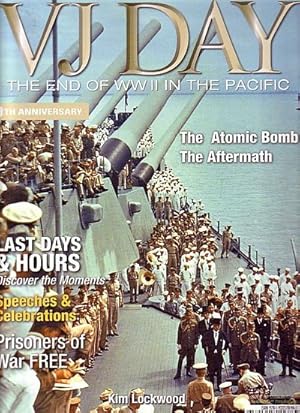 Imagen del vendedor de VJ DAY: The End of WWII in the Pacific - 70th Anniversary a la venta por Jean-Louis Boglio Maritime Books