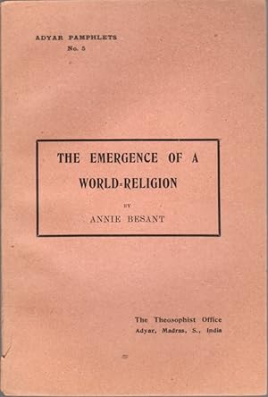 Adyar Pamphlet No. 5: The Emergence of a World-Religion