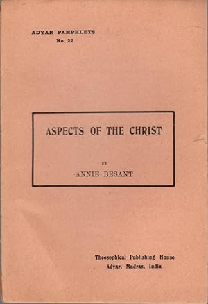 Adyar Pamphlet No. 22: Aspects of the Christ