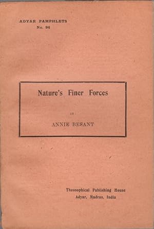 Adyar Pamphlet No. 94: Natures Finer Forces