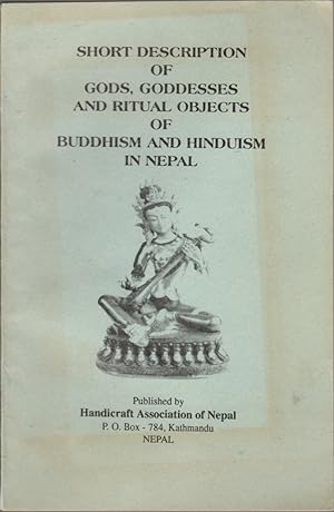 Short Description of Gods, Goddesses and Ritual Objects of Buddhism and Hinduism in Nepal
