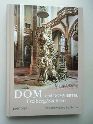 Dom und Domviertel Freiberg Sachsen 1. Auflage 2005