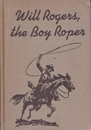 Imagen del vendedor de Will Rogers the Boy Roper a la venta por Shamrock Books