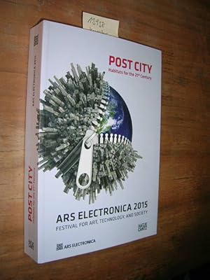 Bild des Verkufers fr Ars Electronica 2015. Festival for Art, Technology, and Society. zum Verkauf von Klaus Ennsthaler - Mister Book