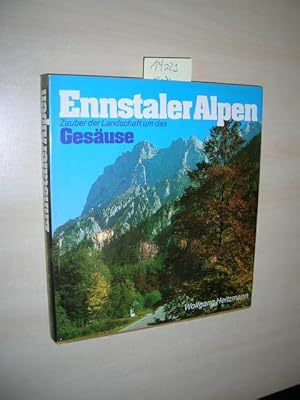 Ennstaler Alpen. Zauber der Landschaft um das Gesäuse.