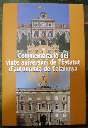 Image du vendeur pour Commemoraci del vint aniversari de l'Estatut d'Autonomia de Catalunya mis en vente par La Retrobada