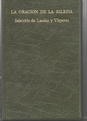 Seller image for LA ORACION DE LA IGLESIA Seleccin de Laudes y Vsperas (Subsidia Liturgica n 23) 8EDICION for sale by CALLE 59  Libros