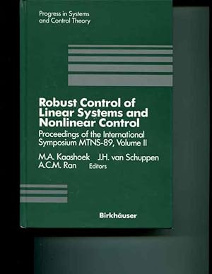 Imagen del vendedor de Robust Control of Linear Systems and Nonlinear Control: Proceedings of the International Symposium MTNS-89, Volume II (Progress in Systems and Control Theory) a la venta por Orca Knowledge Systems, Inc.